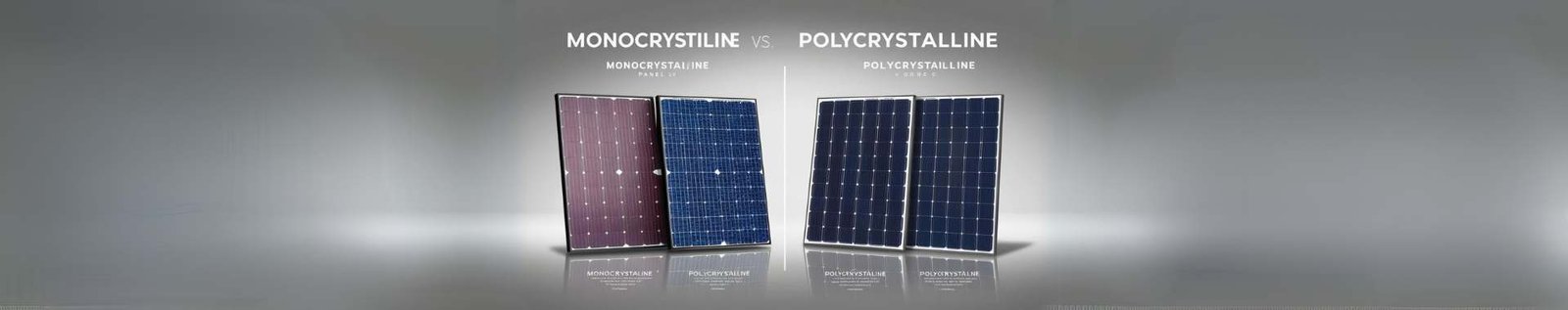 All About Monocrystalline Solar Panels vs Polycrystalline Solar Panels banner